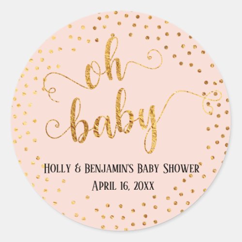 Blush Pink Oh Baby Faux Gold Foil Confetti Classic Round Sticker