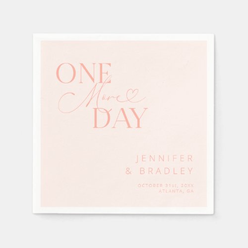 Blush Pink One More Day Rehearsal Dinner  Napkins