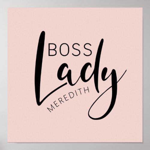 Blush Pink Personalized Boss Lady Logo Poster