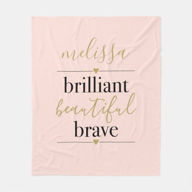 Blush Pink Personalized Brilliant Beautiful Brave Fleece Blanket (Front)
