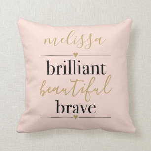 Blush Pink Personalized Brilliant Beautiful Brave Throw Pillow