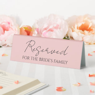 Blush Pink Reserved for Bride's Family Wedding Table Tent