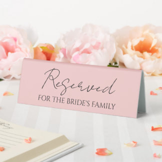 Blush Pink Reserved for Bride's Family Wedding Table Tent