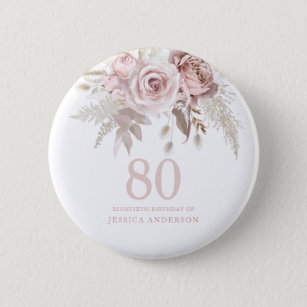 Blush Pink Rose Flowers 80th Birthday Party Button
