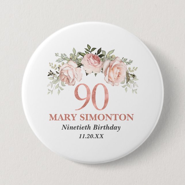 Blush Pink Rose Gold Floral 90th Birthday  Button (Front)