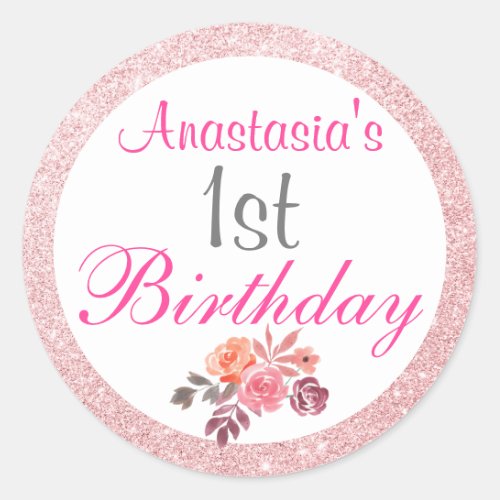 Blush Pink Rose Gold Glitter Floral 1st Birthday Classic Round Sticker