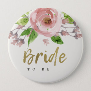 BLUSH PINK ROSE WATERCOLOR FLORAL BRIDE TO BE BUTTON