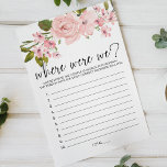 Blush Pink Roses Floral Game Where Were We Flyer<br><div class="desc">Where Were We bridal shower game.  Soft watercolor blush pink roses.   Coordinating backside. Matching items to complete your event collection are available in our Zazzle store!</div>
