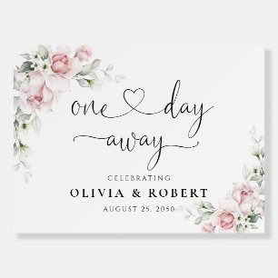 Blush Pink Roses One Day Away Foam Board