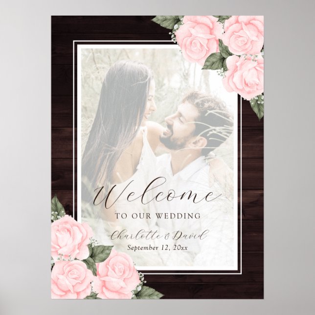 Blush Pink Rustic Wood Floral Photo Welcome Sign (Front)