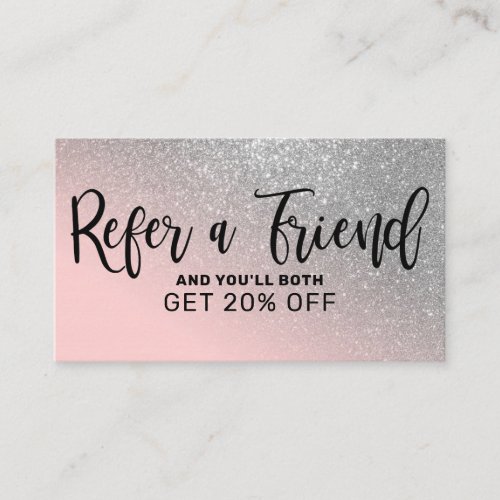 Blush Pink Silver Glitter Gradient Typography Referral Card