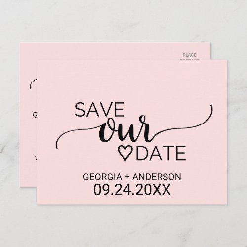 Blush Pink Simple Calligraphy Save our Date Announcement Postcard
