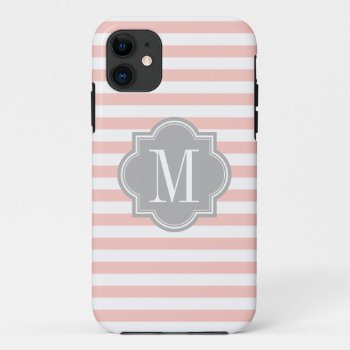 Blush Pink Stripes With Gray Monogram Iphone 11 Case by PastelCrown at Zazzle