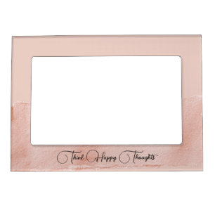 Blush Pink Think Happy Thoughts Magnetic Frame