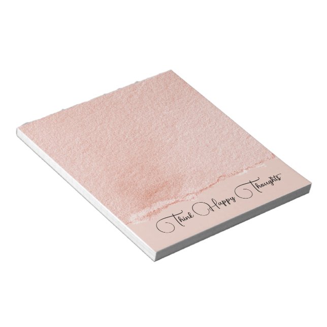 Blush Pink Think Happy Thoughts Notepad (Angled)