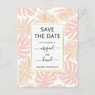 Blush pink tropical leaves wedding Save the Date Announcement Postcard