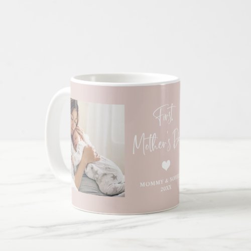 Blush Pink  Two Photo Script First Mothers Day Coffee Mug