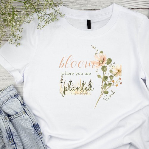 Blush Pink Watercolor Bloom Where You are Planted T_Shirt