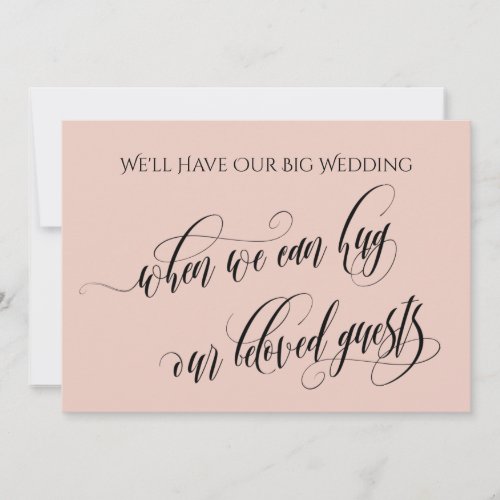 Blush Pink When We Can Hug You Postponed Wedding Invitation