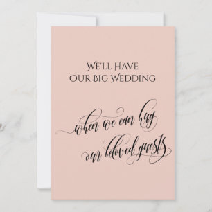 Blush Pink When We Can Hug You Postponed Wedding Invitation