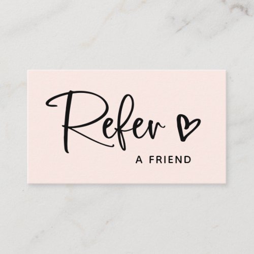 Blush Pink with Black Script and Heart  Referral Card