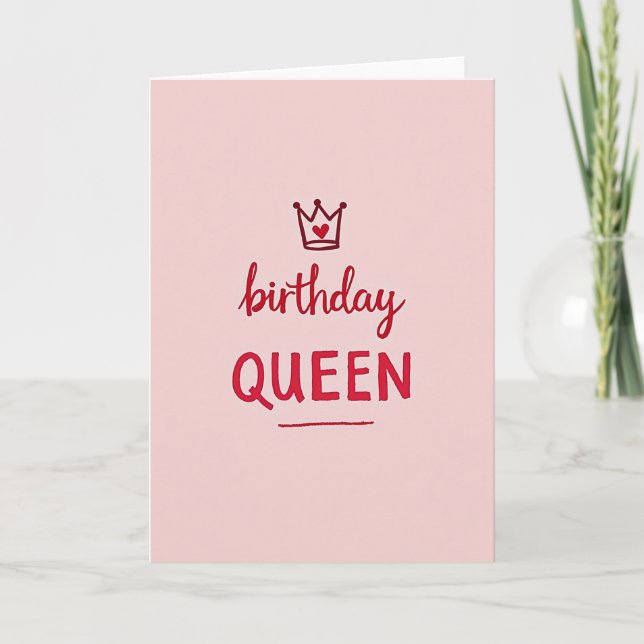 Blush Queen Birthday Card (Front)