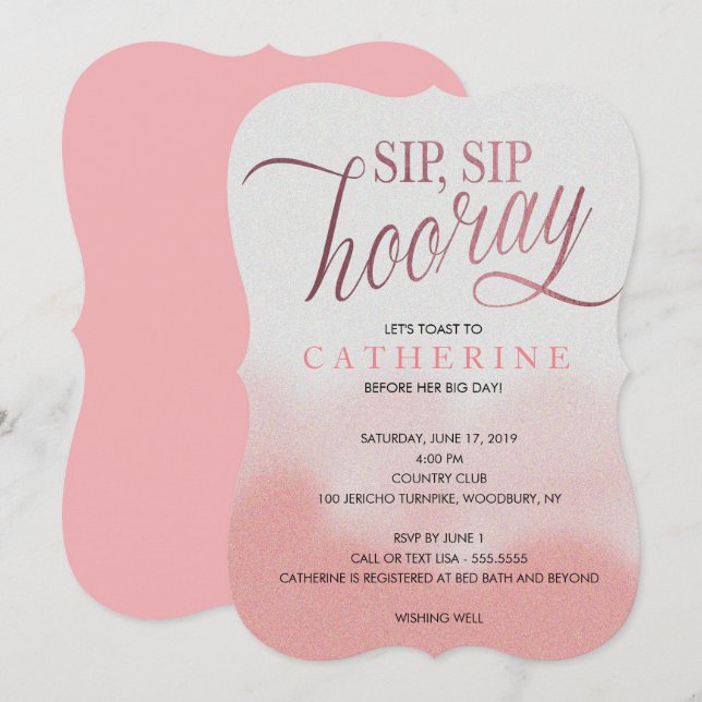 Blush & Rose faux Foil, Sip Hooray Bridal Shower Invitation (Front/Back)