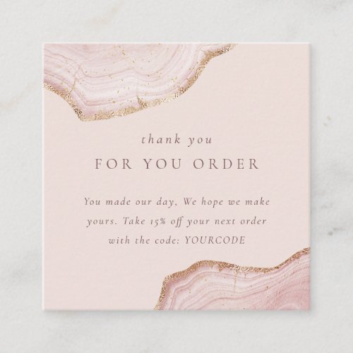 Blush Rose Gold Agate Thank You For Order Discount Square Business Card