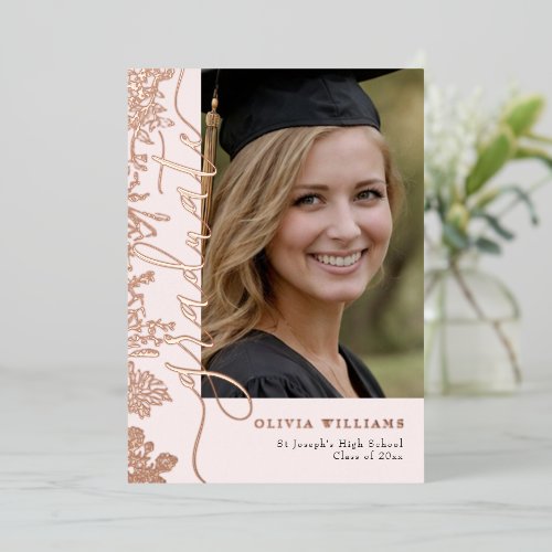 Blush Rose Gold Floral Graduate Photo Graduation Foil Invitation