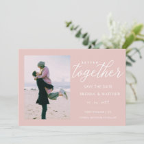 Blush Script Better Together Minimal Simple Photo Save The Date