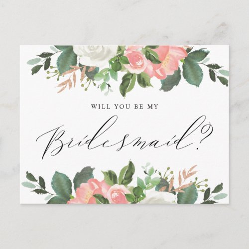 Blush Spring Floral Will You Be My Bridesmaid Postcard