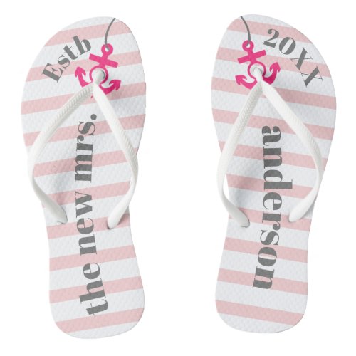 Blush Stripes Anchor Year the new Mrs Honeymoon Flip Flops