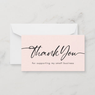 Blush Thank You For Supporting My Small Business Note Card