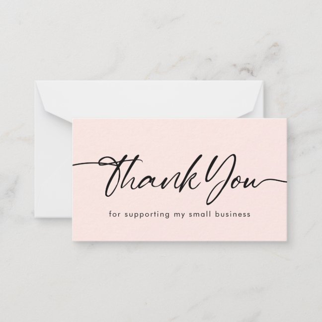 Blush Thank You For Supporting My Small Business Note Card