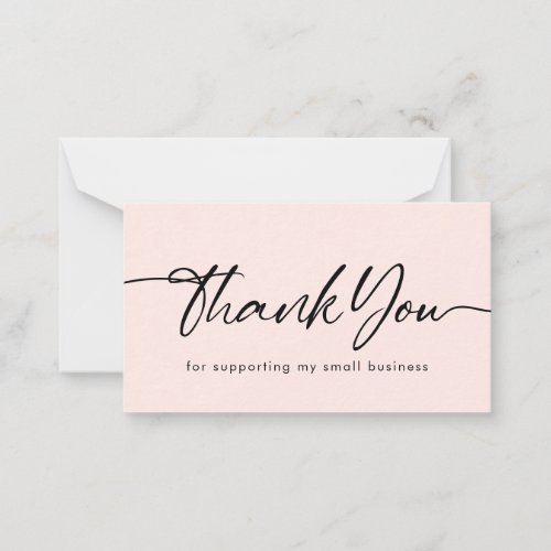 Blush Thank You For Supporting My Small Business Note Card