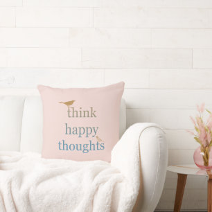 Blush Think Happy Thoughts Birds Throw Pillow