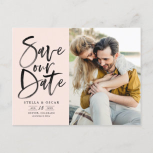 Blush Watercolor Brush Calligraphy Save Our Date Announcement Postcard