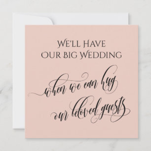 Blush When We Can Hug You Postponed Wedding Invitation