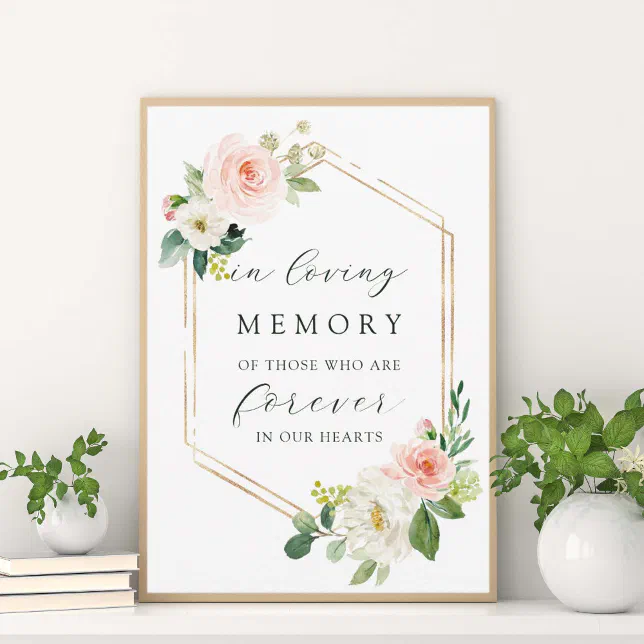 Blush White Bloom Gold Hexagon In Loving Memory Poster | Zazzle