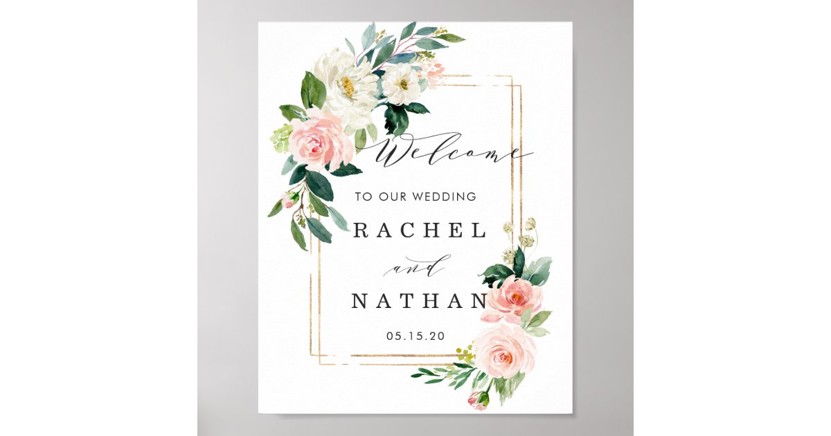 Blush White Gold Frame Floral Wedding Welcome Sign Zazzle Com