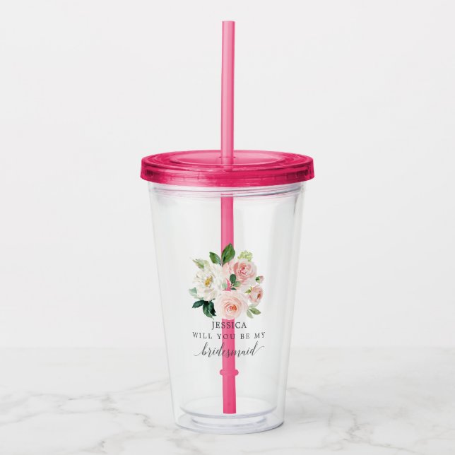 Blushing Blooms Bridesmaid Proposal Acrylic Tumbler (Front)