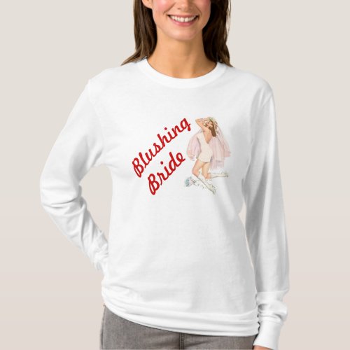 Blushing Bride Hoodie T_Shirt