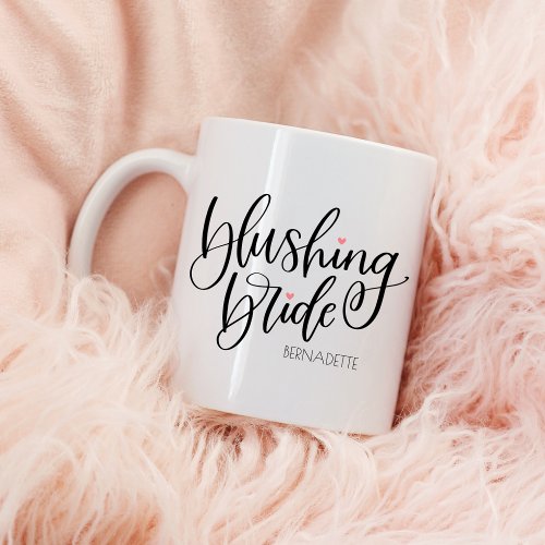 Blushing Bride Modern Lettering Pink Hearts Custom Two_Tone Coffee Mug