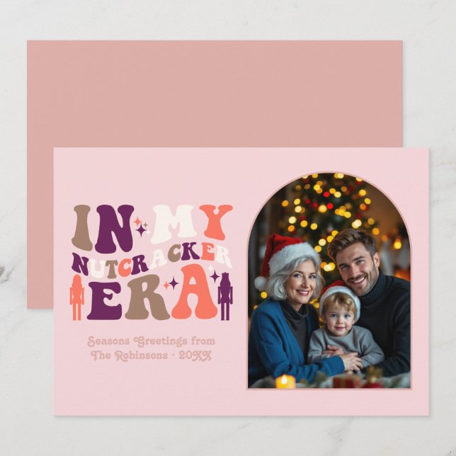 Blushing Holiday My Nutcracker Era Christmas Photo Card (Front/Back)