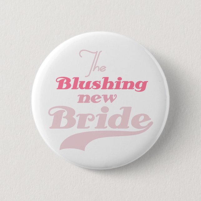 Blushing New Bride Pinback Button (Front)