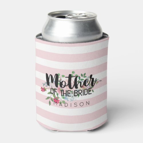 Blushing Rose Floral Wedding Mother of the Bride Can Cooler