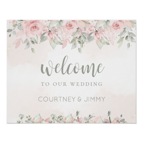 Blushing Roses Welcome To Our Wedding  Poster