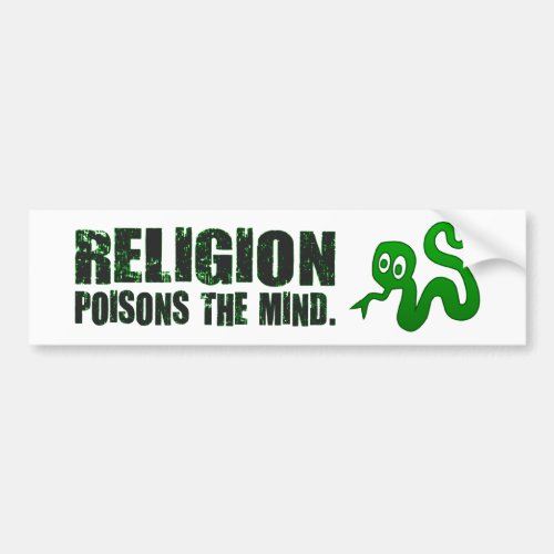 BMP Religion Poisons the Mind v11 Bumper Sticker