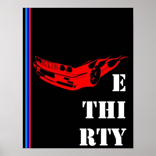 BMW E 30 THIRTY Bimmer E30ers Poster