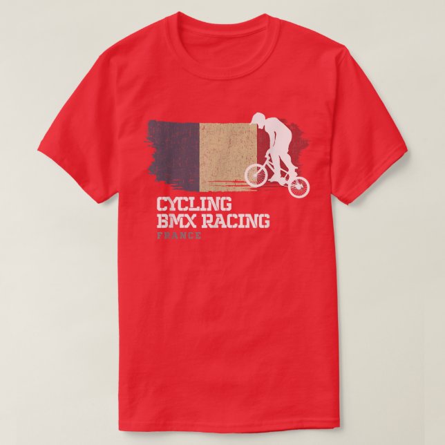 BMX Bike France Flag Biking Cycling Racing BMX 351 T-Shirt (Design Front)